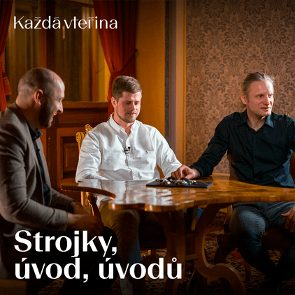 Strojky, úvod úvodů